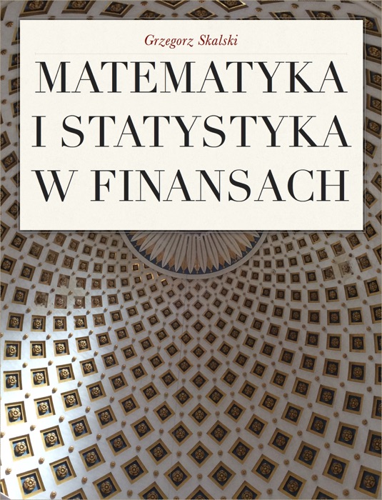 Matematyka i Statystyka w Finansach