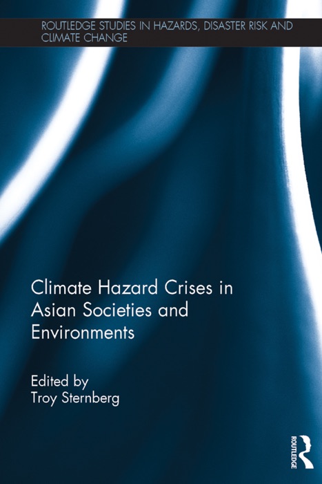 Climate Hazard Crises in Asian Societies and Environments