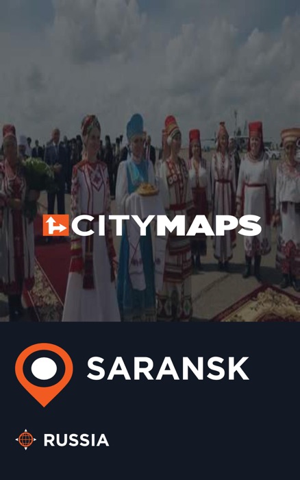 City Maps Saransk Russia