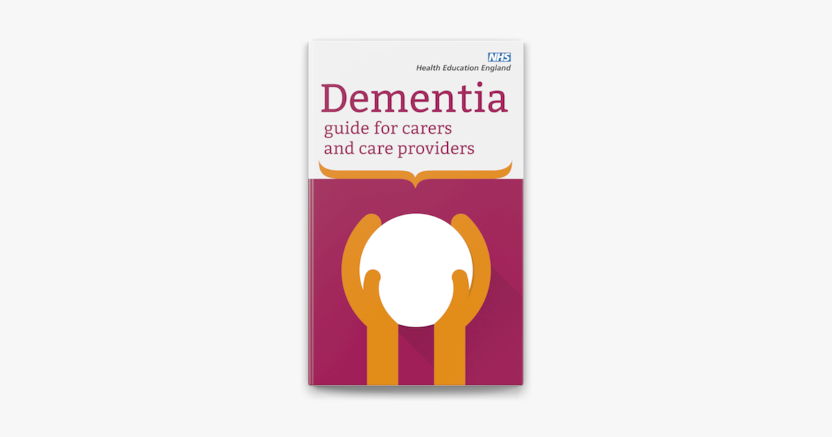 ‎Dementia guide for carers and care providers on Apple Books