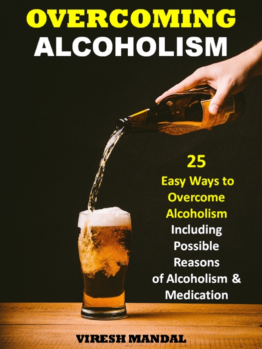 Overcoming Alcoholism