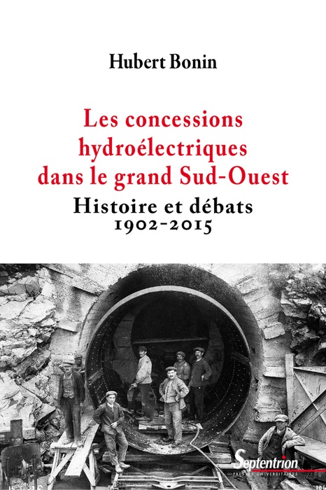 Les concessions hydroélectriques dans le grand Sud-Ouest