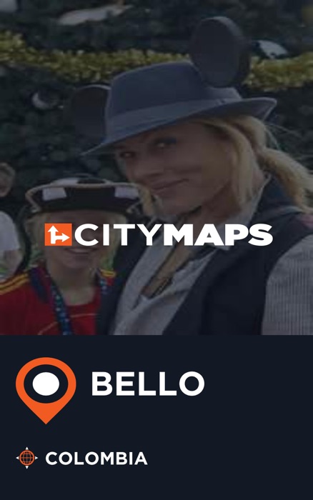 City Maps Bello Colombia