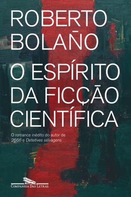 Capa do livro O Espírito da Ficção Científica de Roberto Bolaño