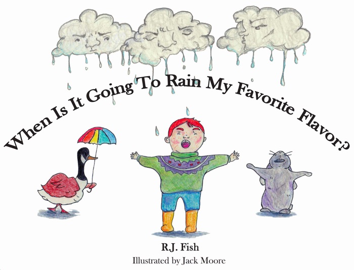 When Is It Going to Rain My Favorite Flavor?