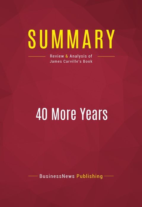 Summary: 40 More Years