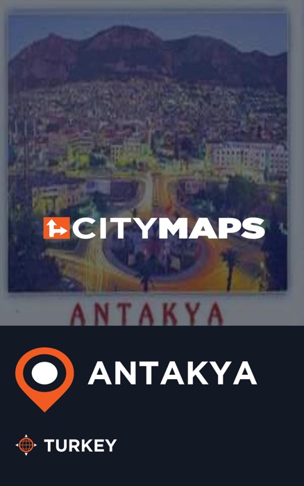City Maps Antakya Turkey