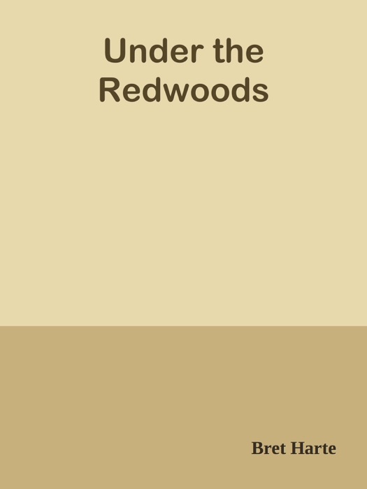 Under the Redwoods