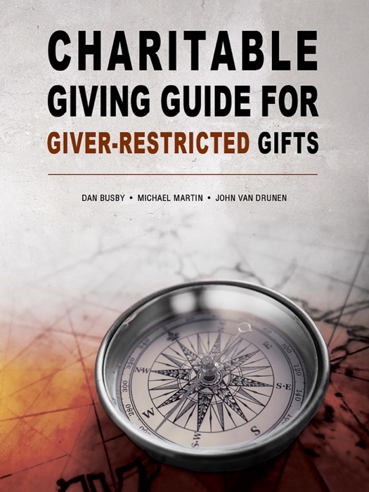 Charitable Giving Guide for Giver-Restricted Gifts