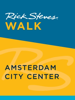 Rick Steves & Gene Openshaw - Rick Steves Walk: Amsterdam City Center artwork
