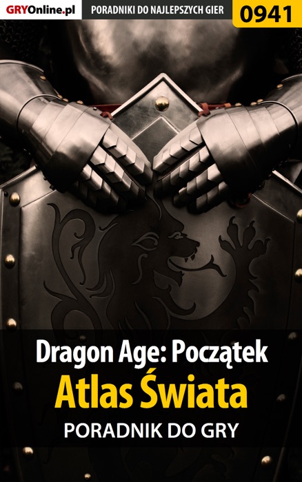 Dragon Age: Początek - Atlas Świata (Poradnik do gry)