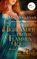 May McGoldrick & Margarethe von Pée - Der Highlander und die Flammentochter: Die Macphearson-Schottland-Saga - Band 5 artwork