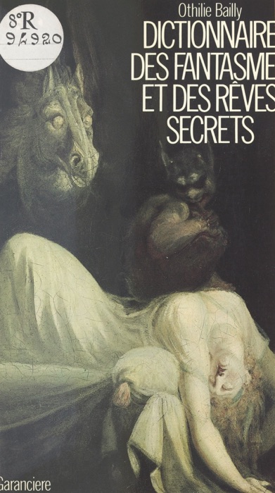 Dictionnaire des fantasmes et des rêves secrets