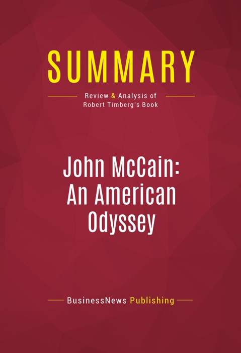 Summary: John McCain: An American Odyssey