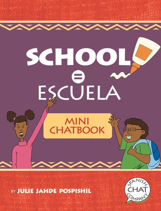 School = Escuela Mini Chatbook