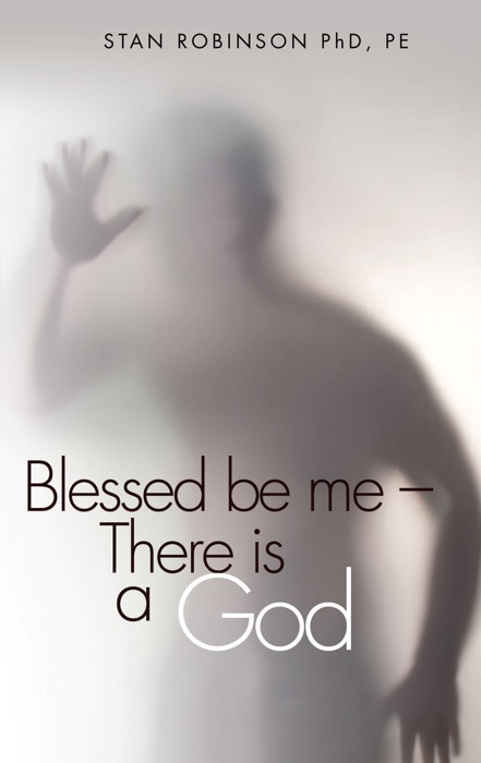 Blessed be me-There is a God