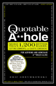 The Quotable A**hole - Eric Grzymkowski