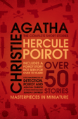 Hercule Poirot: The Complete Short Stories - アガサ・クリスティ
