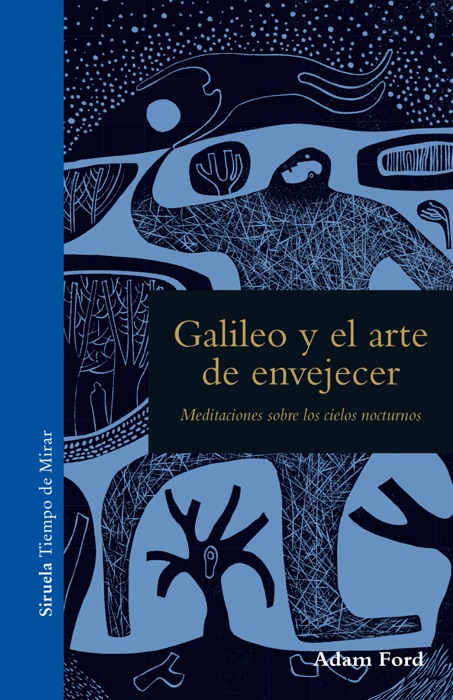 Galileo y el arte de envejecer