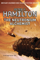 Peter F. Hamilton - The Neutronium Alchemist artwork