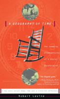 Robert N. Levine - A Geography Of Time artwork