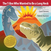 The T-Rex Who Wanted to Be a Long Neck: An iBook on Overcoming Anger