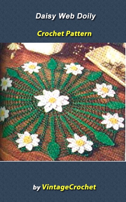 Daisy Web Doily Vintage Crochet Pattern eBook