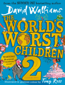 The World’s Worst Children 2 - David Walliams