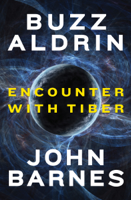 Buzz Aldrin & John Barnes - Encounter with Tiber artwork