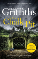 Elly Griffiths - The Chalk Pit artwork