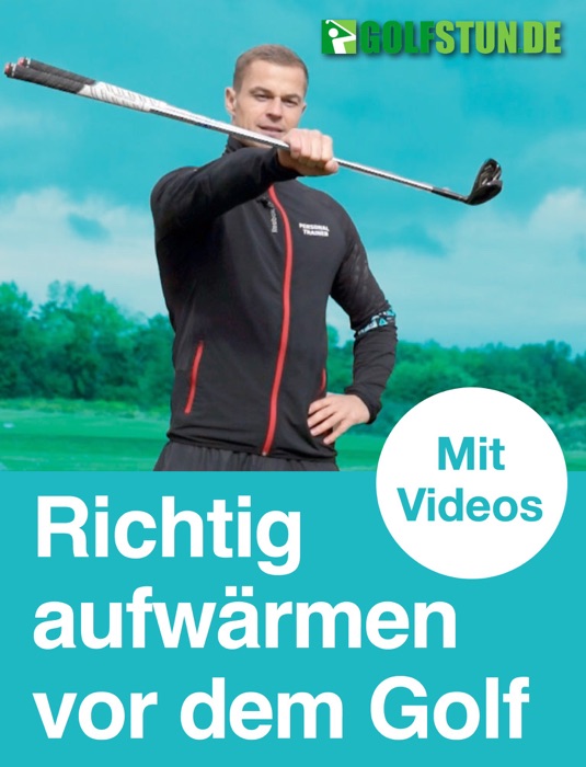 Richtig aufwärmen vor dem Golf