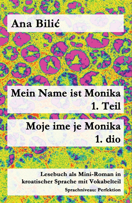 Mein Name ist Monika 1. Teil / Moje ime je Monika 1. dio