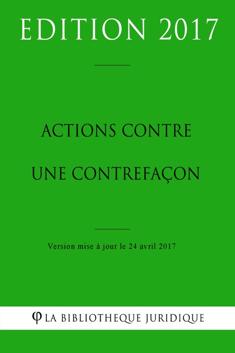 Actions contre une contrefaçon