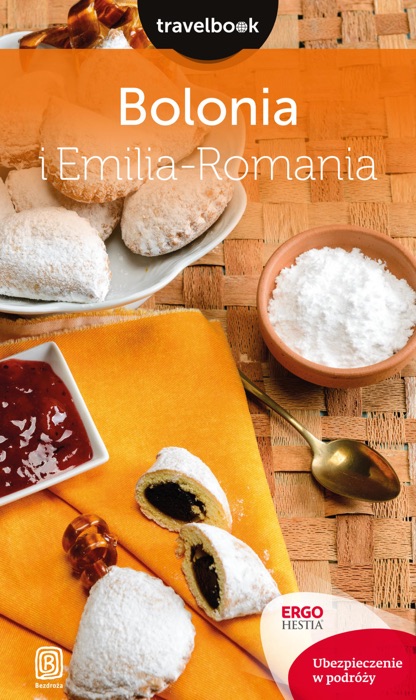 Bolonia i Emilia-Romania. Travelbook. Wydanie 1