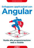 Sviluppare applicazioni con Angular - Vincenzo Giacchina