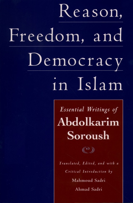 Reason, Freedom, and Democracy in Islam