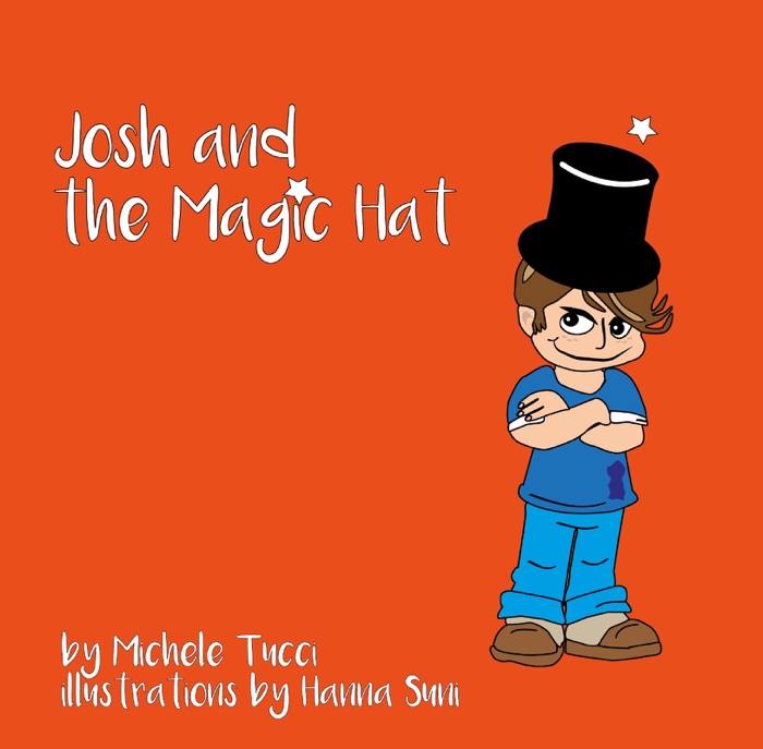 Josh and the Magic Hat