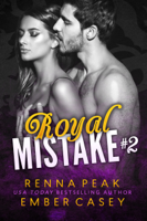Ember Casey & Renna Peak - Royal Mistake #2 artwork