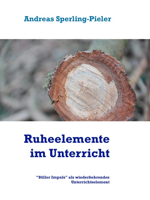 Ruheelemente im Unterricht