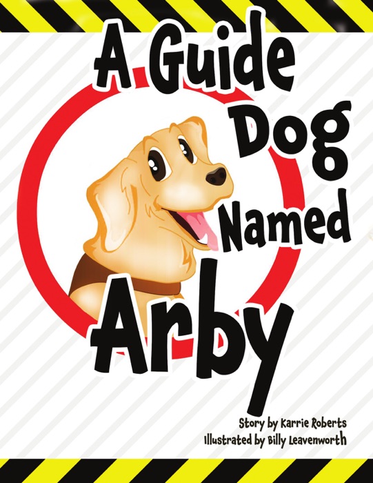 A Guide Dog Named Arby