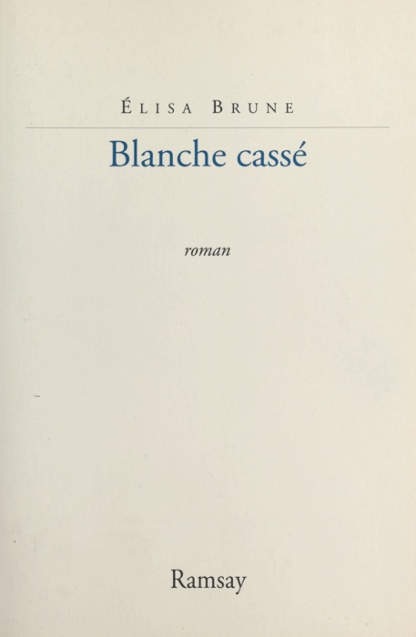 Blanche cassé