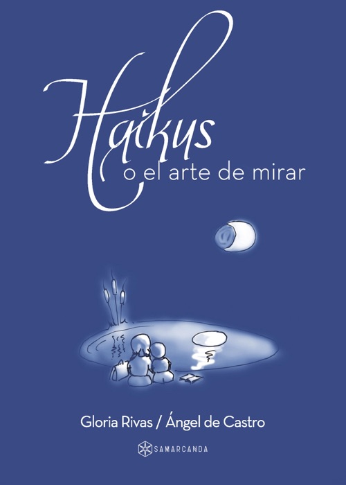 Haikus o el arte de mirar