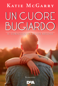 Un cuore bugiardo - Katie McGarry