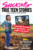 Seventeen's Shocking True Teen Stories - Seventeen