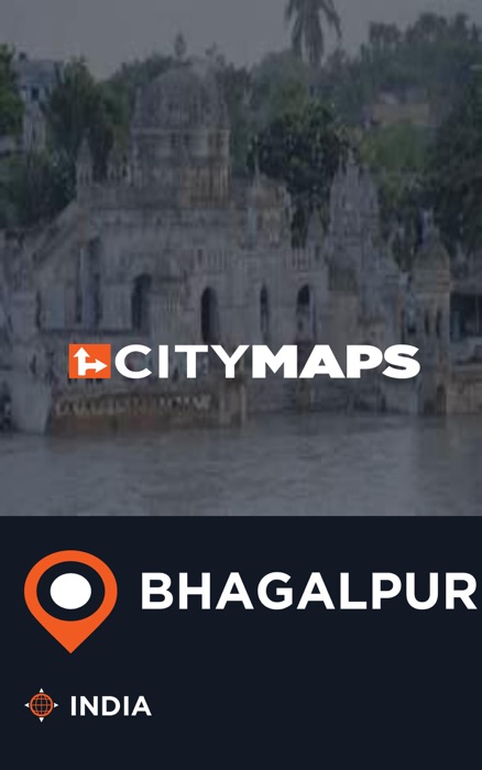 City Maps Bhagalpur India