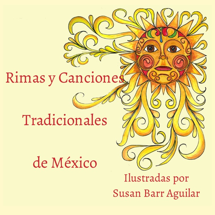 Rimas y Canciones Tradicionales de Mexico