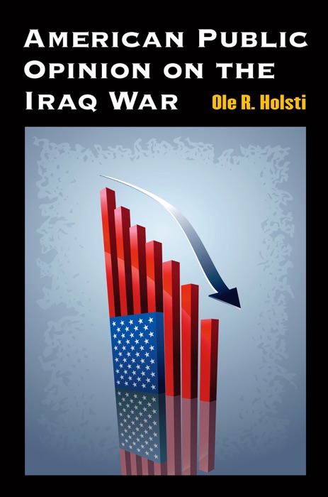 American Public Opinion on the Iraq War