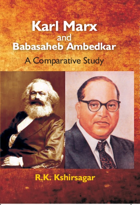 Karl Marx and Babasaheb Ambedkar