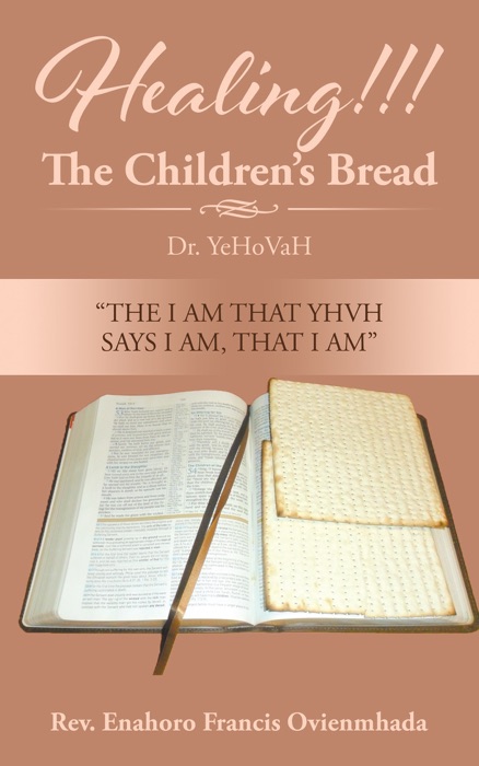 Healing!!! the Children’s Bread