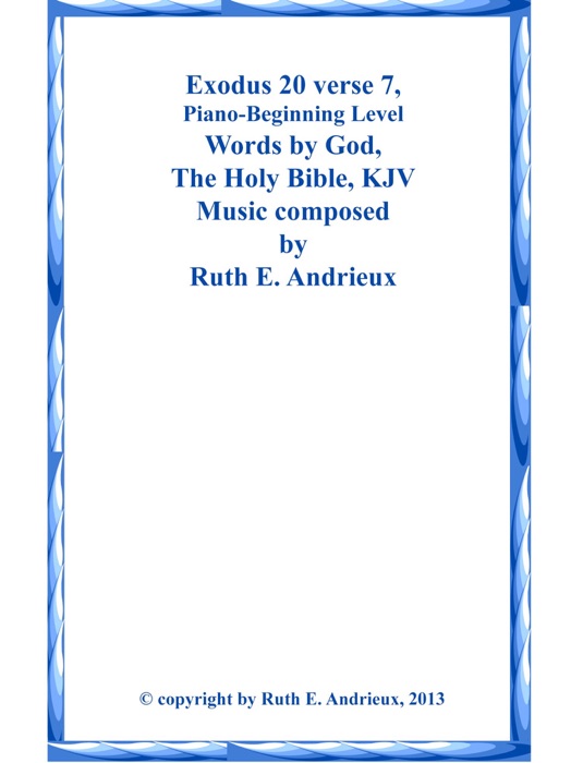 Exodus 20 verse 7, Piano Sheet Music, Beginning Level
